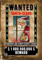 Wanted Santa Claus