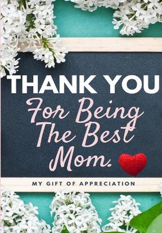 Thank You For Being The Best Mom - cover