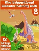 The Educational Dinosaur Coloring Book 2