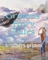 Grimms' Fairy Tales