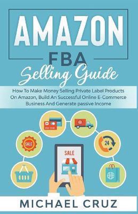 Amazon fba 2022 A Step by Step Beginners Guide To Build Your Own E
