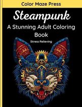 Steampunk - A Stunning Adult Coloring Book