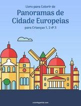 Panoramas de Cidade Europeias- Livro para Colorir de Panoramas de Cidade Europeias para Crianças 1, 2 & 3