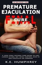 Men's Relationship and Health Book- Premature Ejaculation Final Cure - Guaranteed!