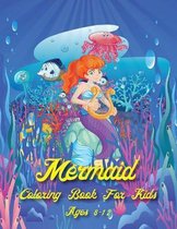 Mermaid Coloring Book For Kids Age 8-12