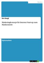 Marketingkonzept für Internet Start-up zum Markteintritt