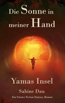 Die Yama-Chroniken 5 - Die Sonne in meiner Hand