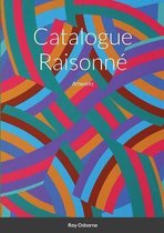 Catalogue Raisonne