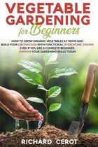 Vegetable Gardening For beginners