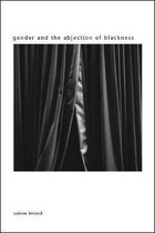 Gender and the Abjection of Blackness