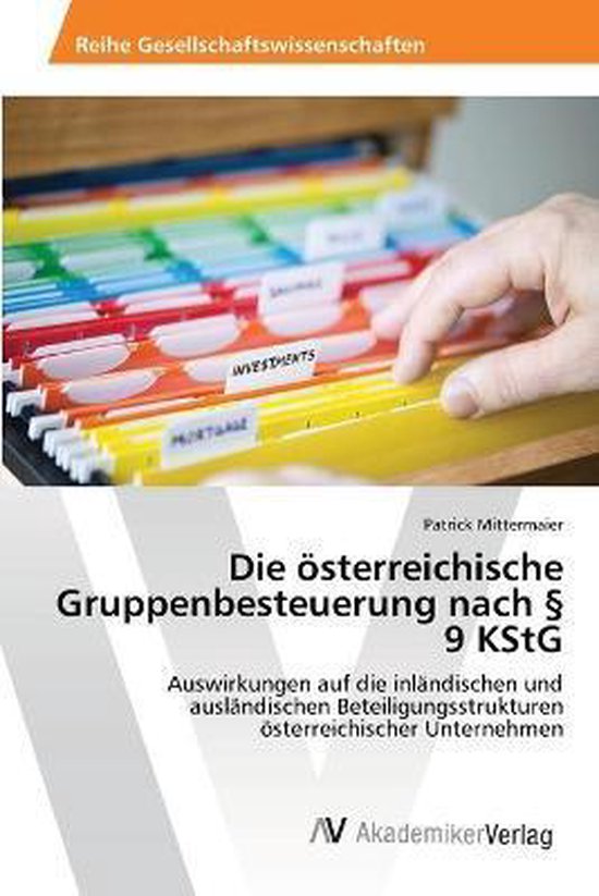 Die österreichische Gruppenbesteuerung nach § 9 KStG - cover