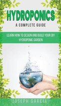 Hydroponics a Complete Guide