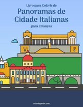 Panoramas de Cidade Italianas- Livro para Colorir de Panoramas de Cidade Italianas para Crianças