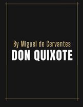 Don Quixote by Miguel de Cervantes