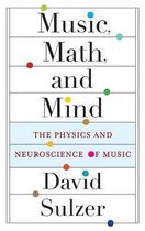 Music, Math, and Mind