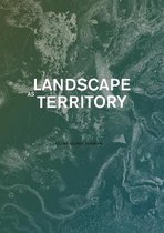 Landscape as Territory: A Cartographic Design Project