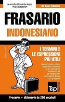 Italian Collection- Frasario Italiano-Indonesiano e mini dizionario da 250 vocaboli