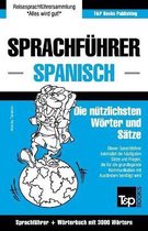 Sprachfuhrer Deutsch-Spanisch Und Thematischer Wortschatz Mit 3000 Wortern