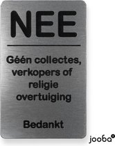 NEE Geen collectes verkopers sticker - Nee sticker - Zwart / RVS kleur - Vriendelijk - 8x5 cm - Bel niet aan - Nee nee sticker brievenbus - Colportage sticker