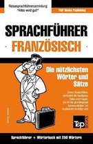 Sprachfuhrer Deutsch-Franzosisch Und Mini-Worterbuch Mit 250 Wortern