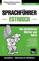 German Collection- Sprachführer Deutsch-Estnisch und Kompaktwörterbuch mit 1500 Wörtern