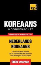 Dutch Collection- Thematische woordenschat Nederlands-Koreaans - 9000 woorden