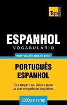 Brazilian Portuguese Collection- Vocabul�rio Portugu�s Brasileiro-Espanhol - 3000 palavras