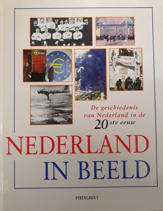 Graf Schrijf een brief zoet Nederland in beeld | 9789058600684 | Boeken | bol.com