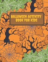 Halloween Activity Book For Kids: A Fun Counting & Matching Games & Wordsearch & Soduko & Mazes Puzzles & Coloring Pages For children Age 4-12