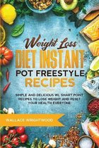 Weight Loss Diet Instant Pot Freestyle Recipes