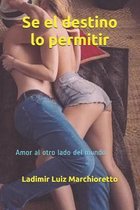Se el destino lo permitir
