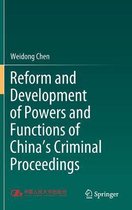 Reform and Development of Powers and Functions of China s Criminal Proceedings