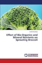 Effect of Bio-Organics and Mineral Nutrients on Sprouting Broccoli