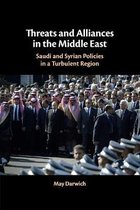 Threats and Alliances in the Middle East
