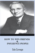 How to Win Friends and Influence People