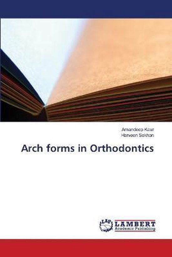Arch forms in Orthodontics, Amandeep Kaur 9786139841097 Boeken