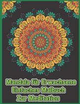 Mandala Fur Erwachsene Einfaches Malbuch Zur Meditation