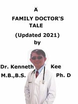 A Family Doctor’s Tale (Updated 2021)