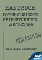 Handbuch - Psychologische Kriegsführung und Sabbotage