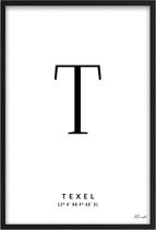 Poster Letter T Texel A2 - 42 x 59,4 cm (Exclusief Lijst)