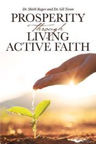 Prosperity through Living Active Faith
