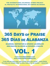365 Days of Praise – 365 Días De Alabanza - Vol. 1