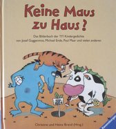 Christine und Heinz Brand - Keine Maus zu Haus ?