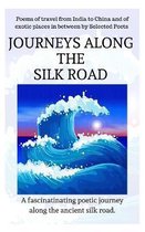Journeys Along the Silk Road