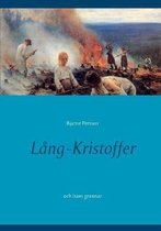 L NG-KRISTOFFER:OCH HANS GRANNAR