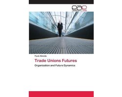 Trade Unions Futures