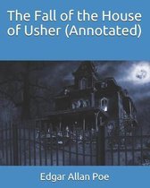 The Fall of the House of Usher (Annotated)