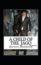 A Child of the Jago Illustrated