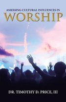 Assessing Cultural Influences in Worship