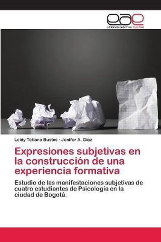 Foto: Expresiones subjetivas en la construcci n de una experiencia formativa